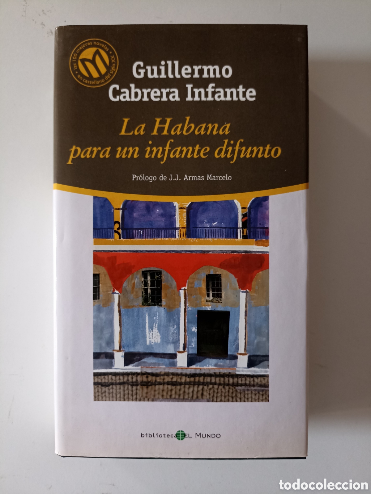 Libros de segunda mano: Guillermo Cabrera Infante - La Habana para un infante difunto (Biblioteca El Mundo, 2001)