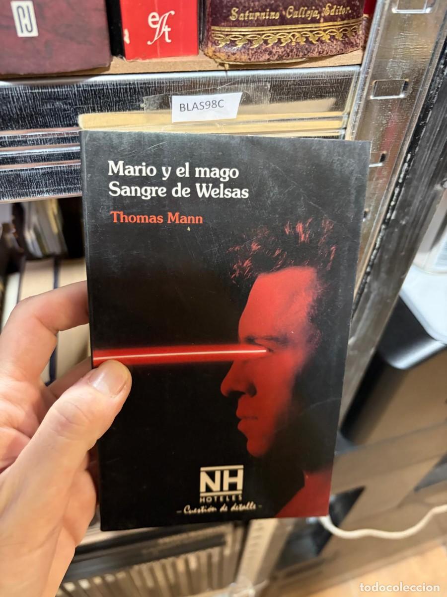 Libros de segunda mano: BLAS98C &mdash; Mario y el mago / Sangre de Welsas &mdash; Thomas Mann &mdash; NH Novelas