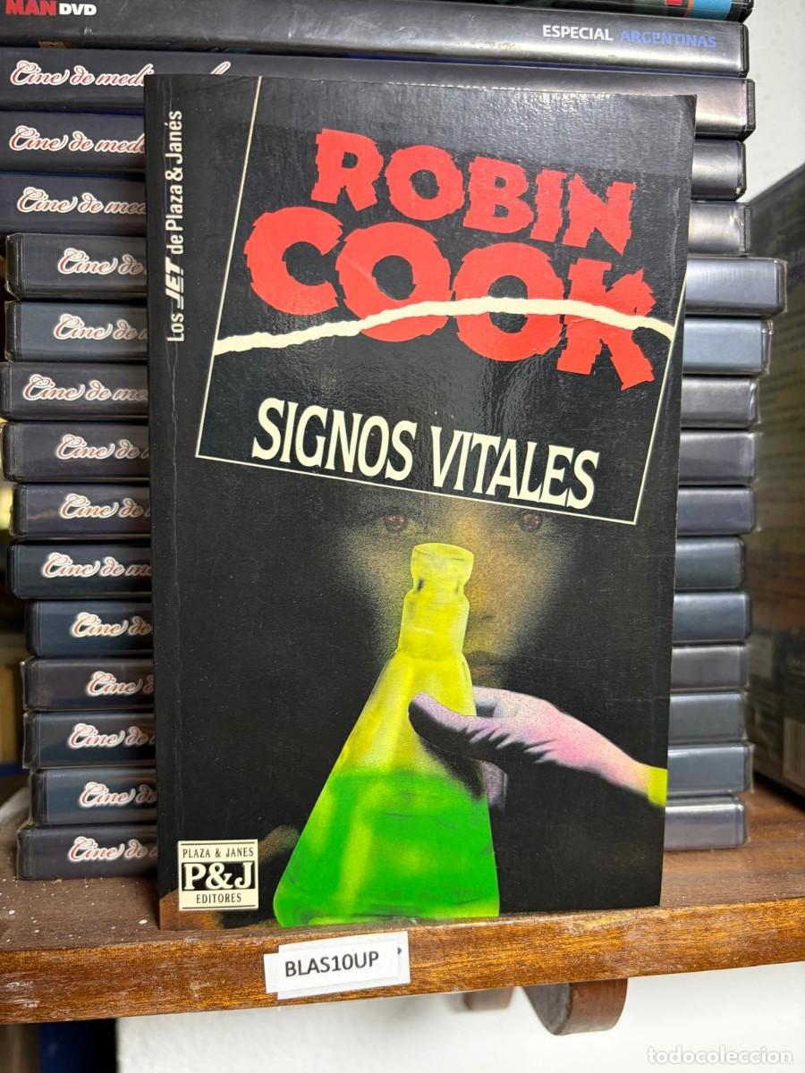 Libros de segunda mano: BLAS10UP &mdash; Signos vitales &mdash; Robin Cook &mdash; Plaza & Jan&eacute;s Editores