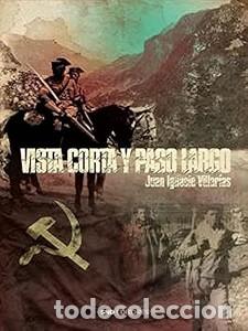 Libros de segunda mano: Vista Corta y Paso Largo - Juan Ignacio Villar&iacute;as y Gomez Acebo - Snd Editores