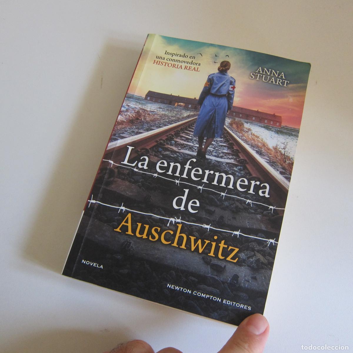Libros de segunda mano: LA ENFERMERA DE AUSCHWITZ - ANNA STUART (NEWTON COMPTON) NOVELA