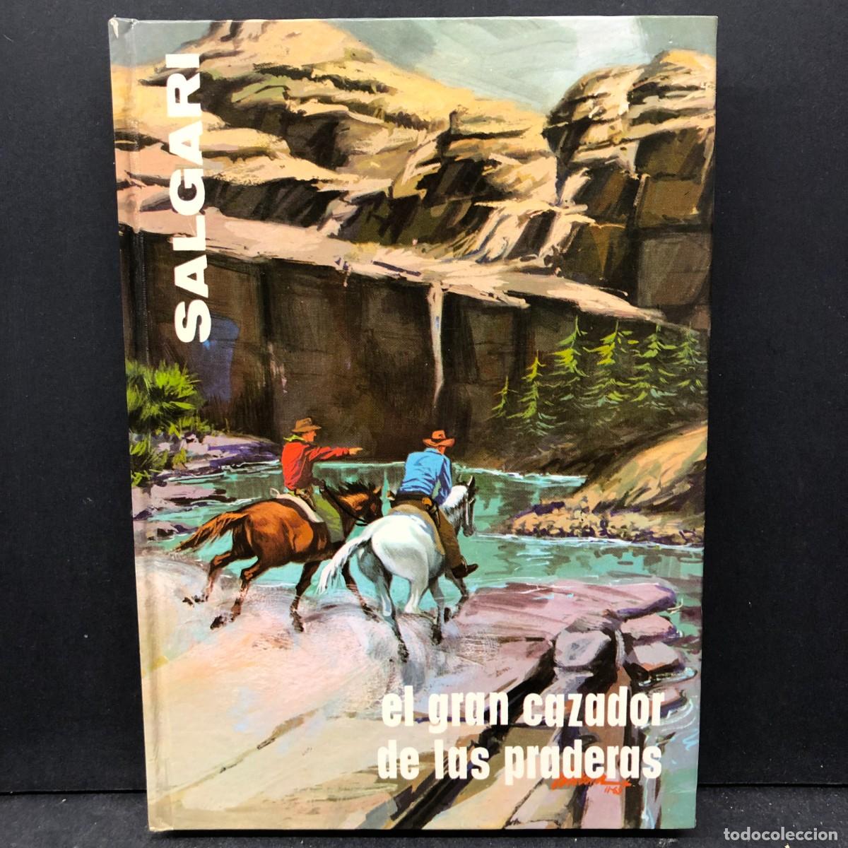 Libros de segunda mano: EMILIO SALGARI - EL GRAN CAZADOR DE LAS PRADERAS - 1970 / 1825