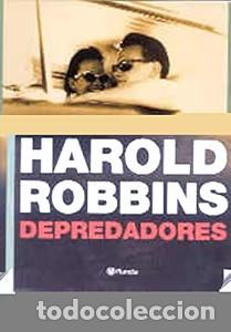 Libros de segunda mano: Depredadores - Harold Robbins - Editorial Planeta - Bestseller Mundial, 2224