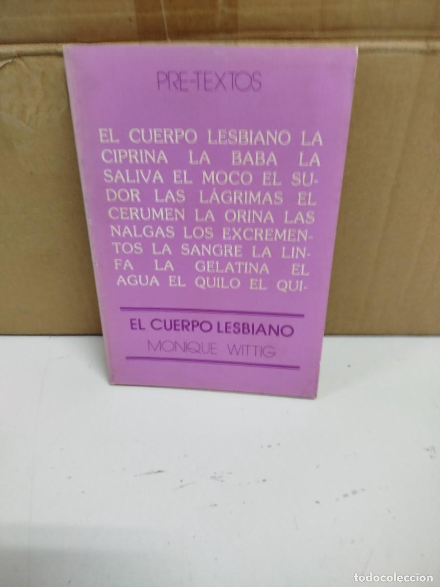 Libros de segunda mano: Monique Wittig - El cuerpo lesbiano (1&ordf; edici&oacute;n) - Editorial Pre-Textos