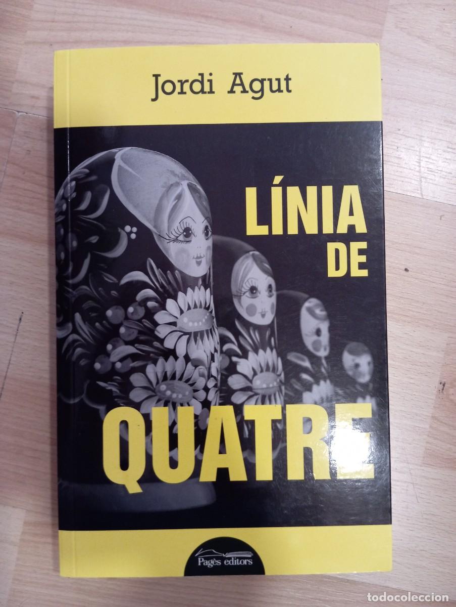 Libros de segunda mano: 'L&iacute;nia de quatre'. Jordi Agut