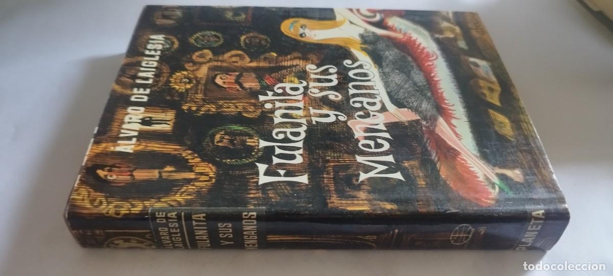 Libros de segunda mano: FULANITA Y SUS MENGANOS / ALVARO DE LAIGLESIA / CMA 39 / PLANETA