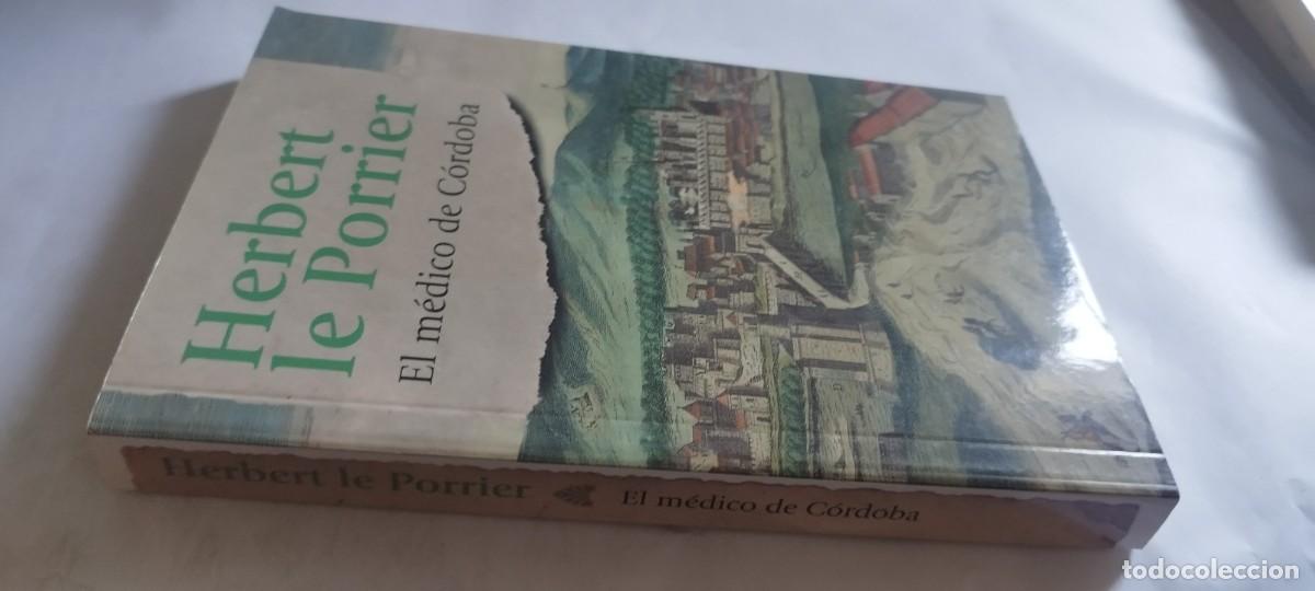 Libros de segunda mano: EL MEDICO DE CORDOBA / HERBERT LE PORRIER / CMA 39 / PENGUIN RANDOM HOUSE