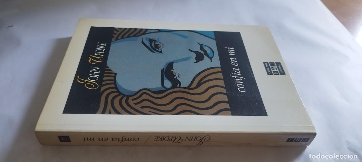 Libros de segunda mano: CONFIA EN MI / JOHN UPDIKE / CMA 39 / PLAZA&JANES