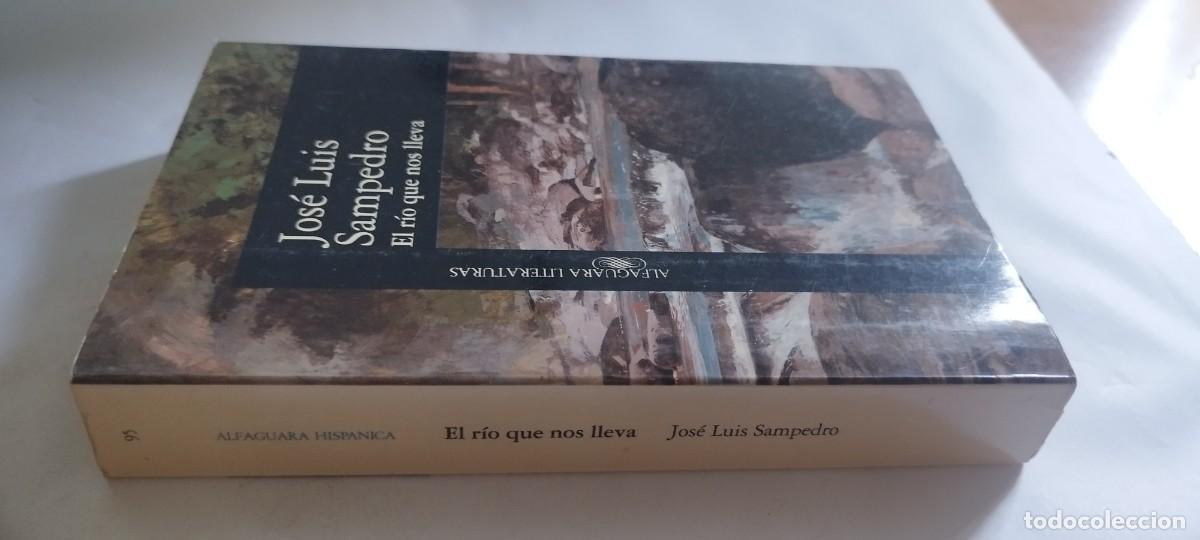 Libros de segunda mano: EL RIO QUE NOS LLEVA / JOSE LUIS SAMPEDRO / CMA 44 / ALFAGUARA