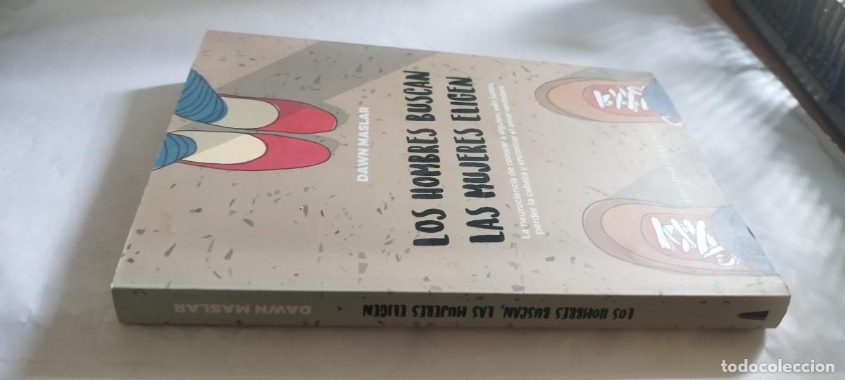 Libros de segunda mano: LOS HOMBRES BUSCAN LAS MUJERES ELIGEN / DAWN MASLAR / CMA 44 / OBELISCO