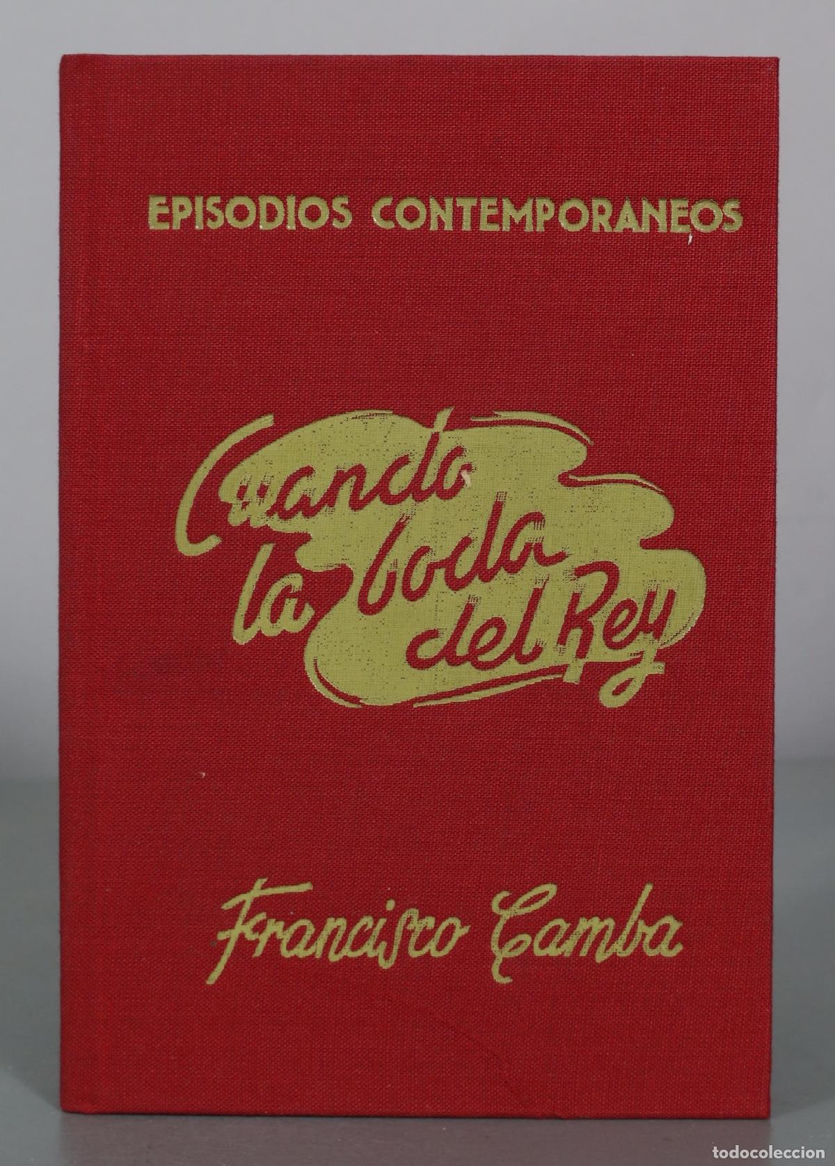 Libros de segunda mano: Cuando la Boda del Rey - Francisco Camba