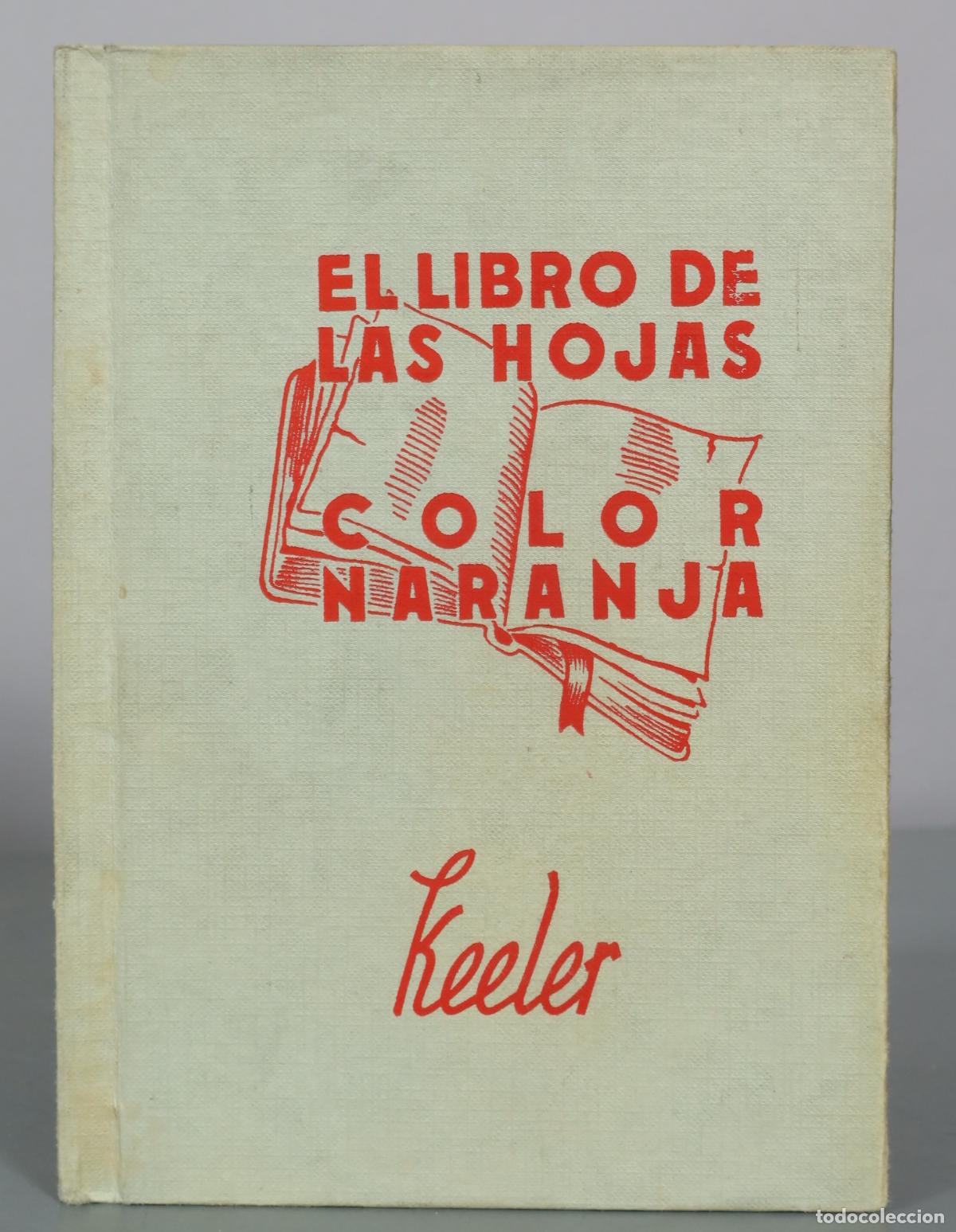 Libros de segunda mano: El libro de las hojas color naranja - Keeler