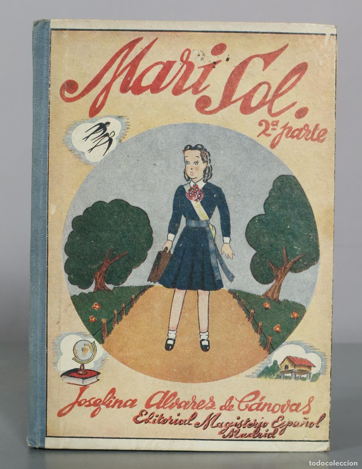 Libros de segunda mano: Mari Sol 2 parte - Josefina Alvarez de Canovas - Editorial Magisterio Espanol