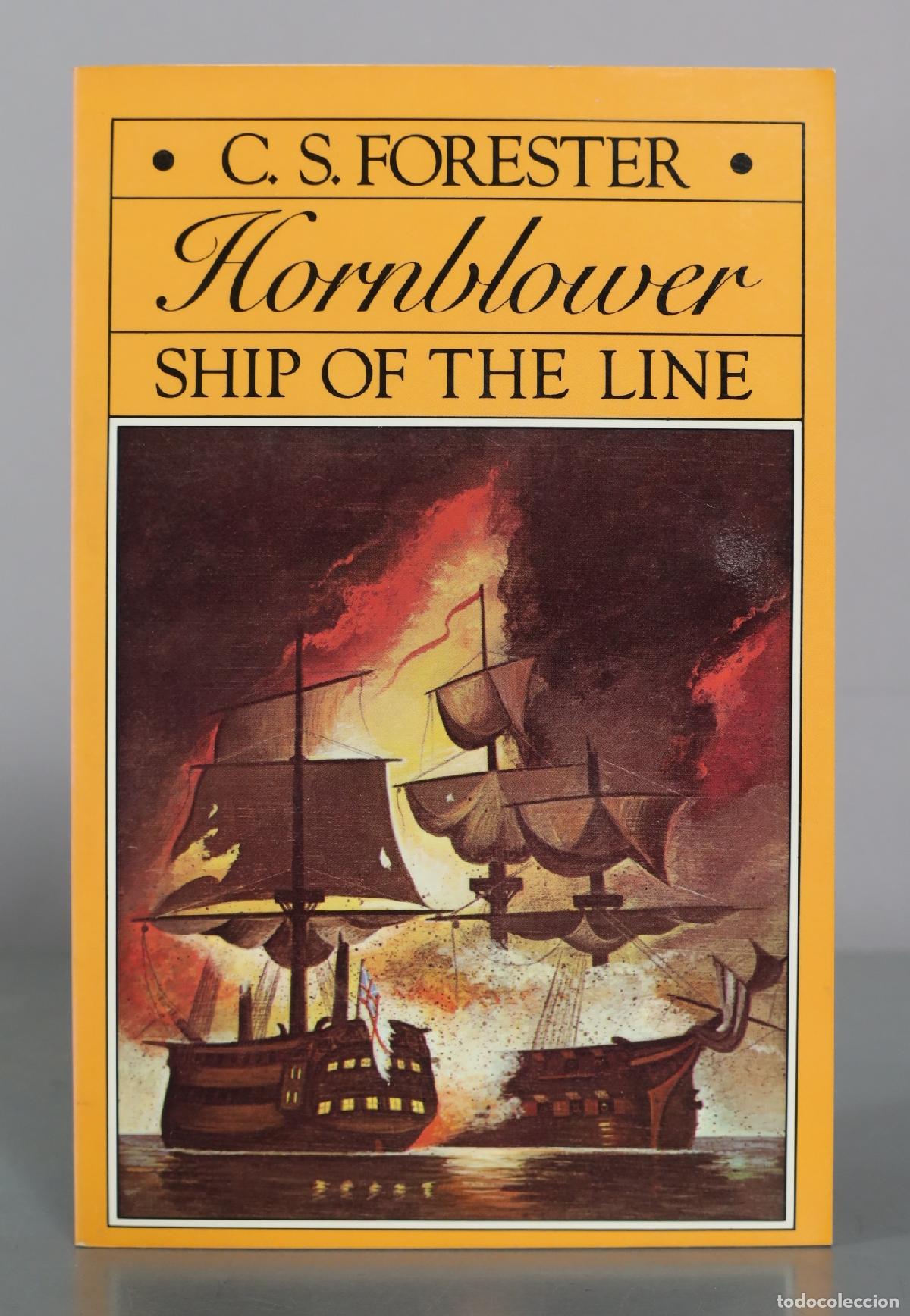 Libros de segunda mano: Hornblower - Ship of the Line - C. S. Forester - A Back Bay Book