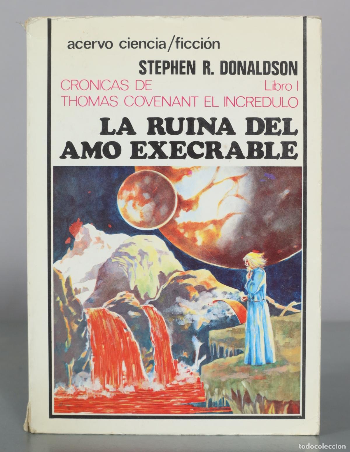 Libros de segunda mano: Cr&oacute;nicas de Thomas Covenant el incr&eacute;dulo - Libro I: La ruina del amo execrable - Stephen R.