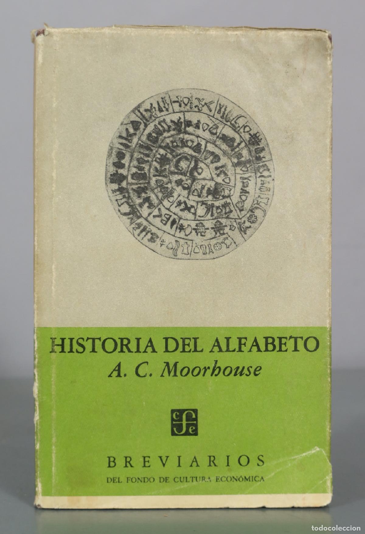 Libros de segunda mano: Historia del alfabeto - A. C. Moorhouse - Fondo de Cultura Econ&oacute;mica