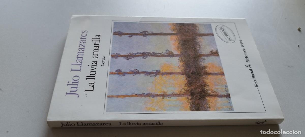 Libros de segunda mano: LA LLUVIA AMARILLA / JULIO LLAMAZARES / CMA 44 / SEIX BARRAL