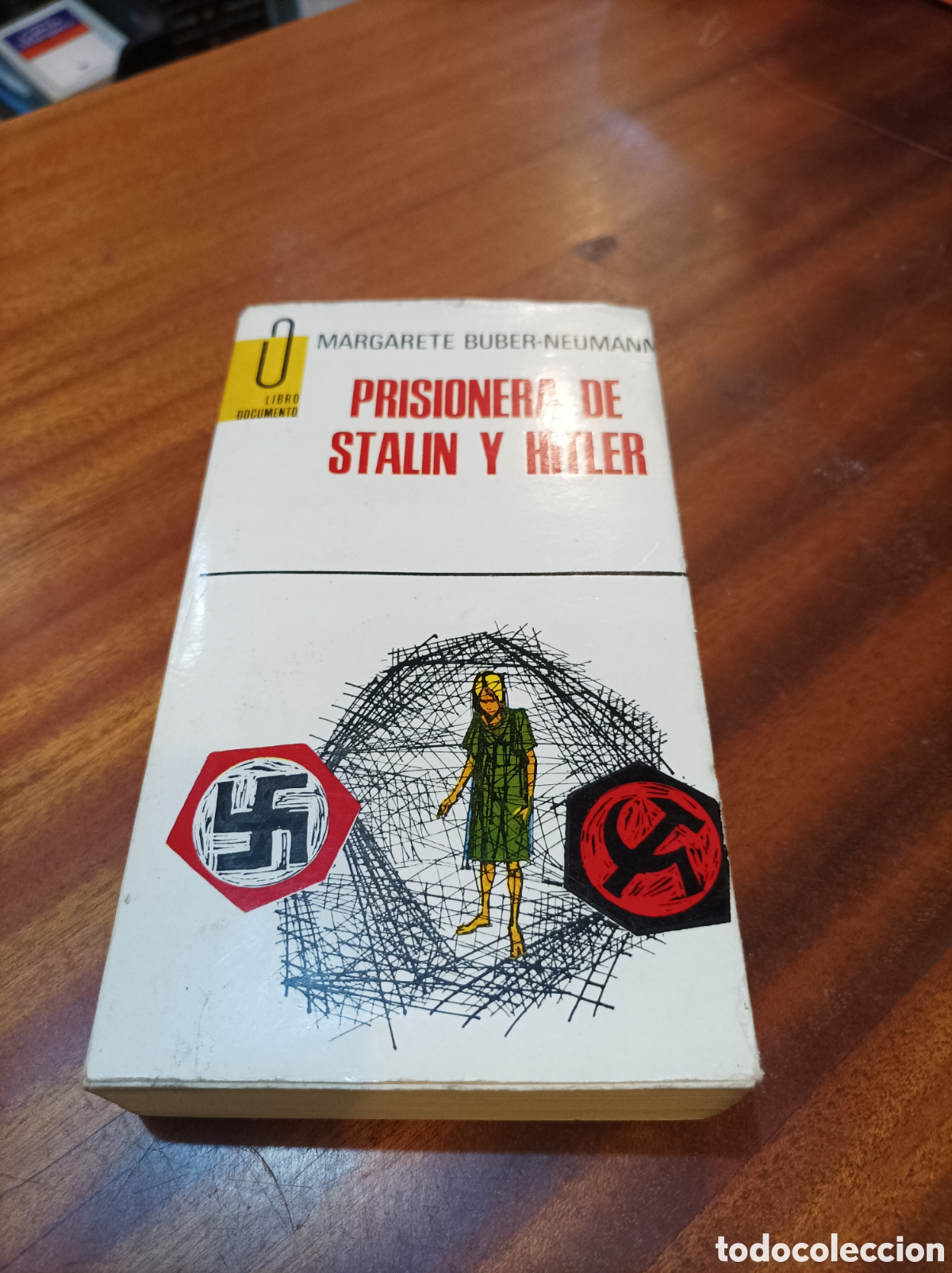 Libros de segunda mano: PRISIONERA DE STALIN Y HITLER..MARGARETE BUBER-NEUMANN.LIBRO DOCUMENTO
