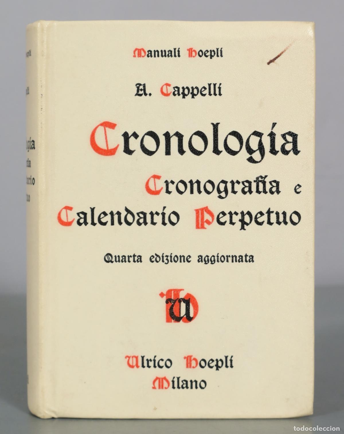 Libros de segunda mano: Cronologia, Cronografia e Calendario Perpetuo - A. Cappelli - Ulrico Hoepli