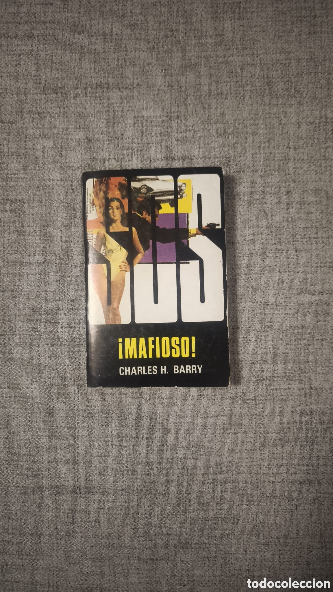 Libros de segunda mano: Mafioso! &ndash; Charles H. Barry &ndash; Novela antigua