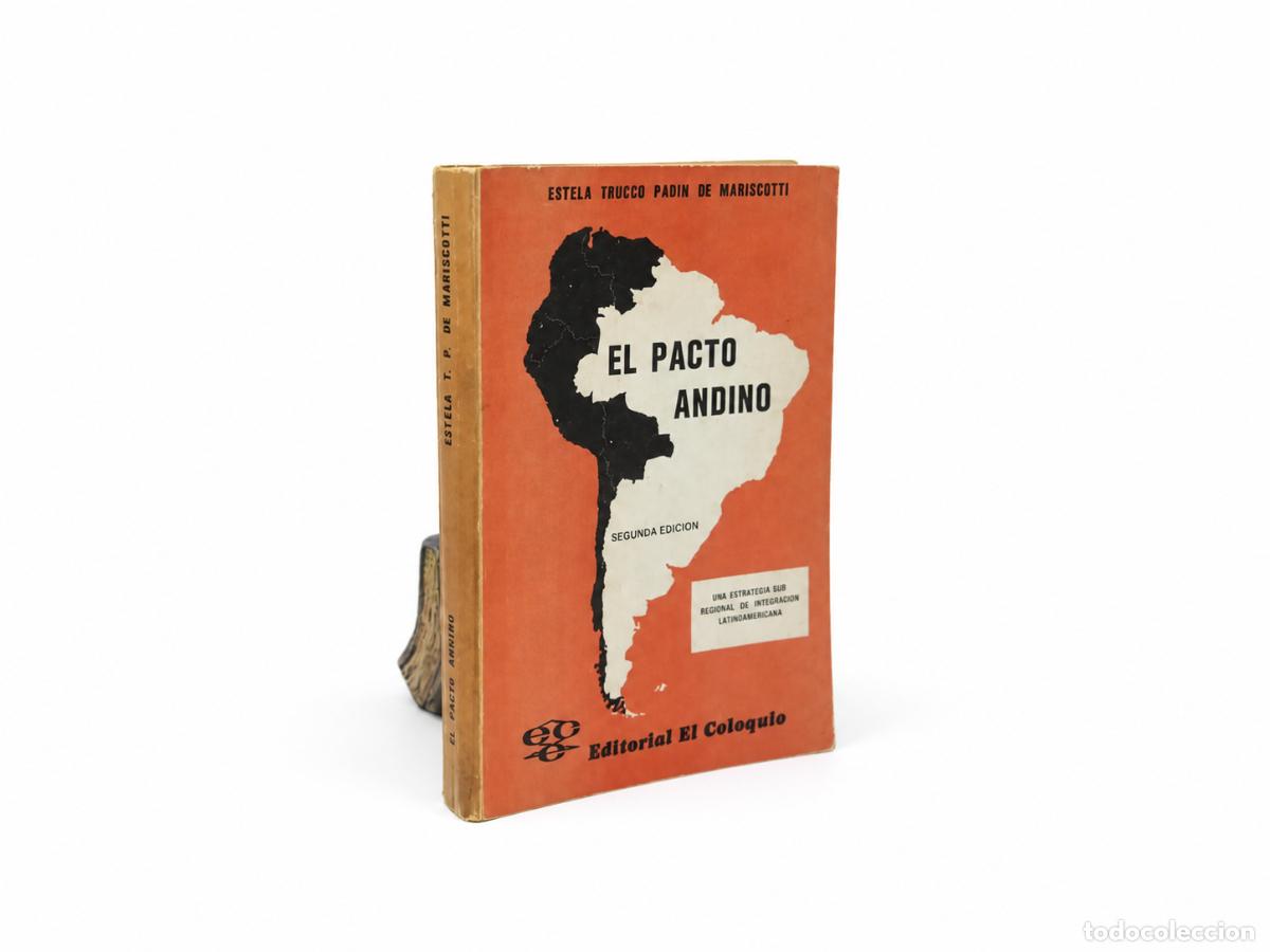 Libros de segunda mano: EL PACTO ANDINO. UNA ESTRATEGIA SUBREGIONAL DE INTEGRACI&Oacute;N LATINOAMERICANA &ndash; LM