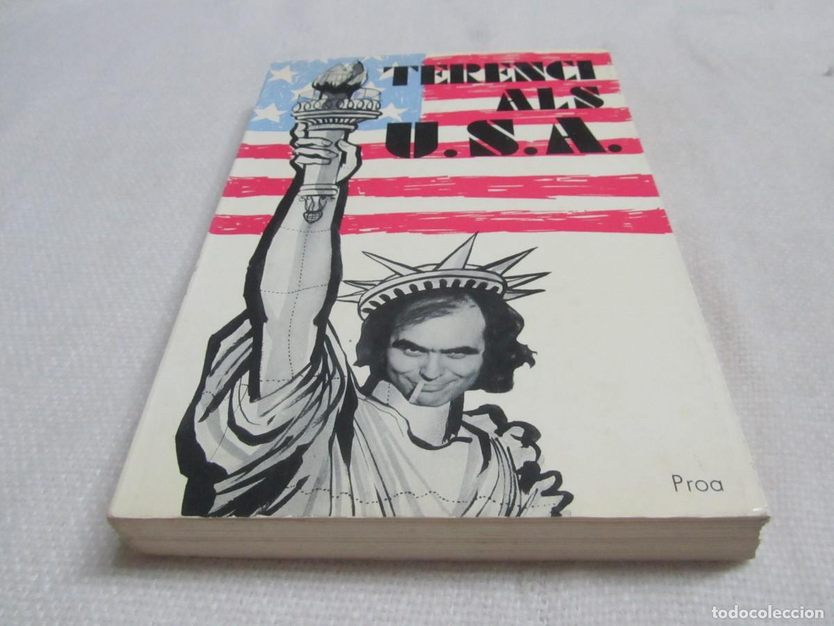 Libros de segunda mano: TERENCI ALS USA, TERENCI MOIX,EDICIONS PROA, 1&ordf; EDICION ABRIL 1974, EN CATALAN
