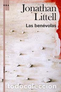 Libros de segunda mano: Las ben&eacute;volas. - Littell, Jonathan. - Foto 1