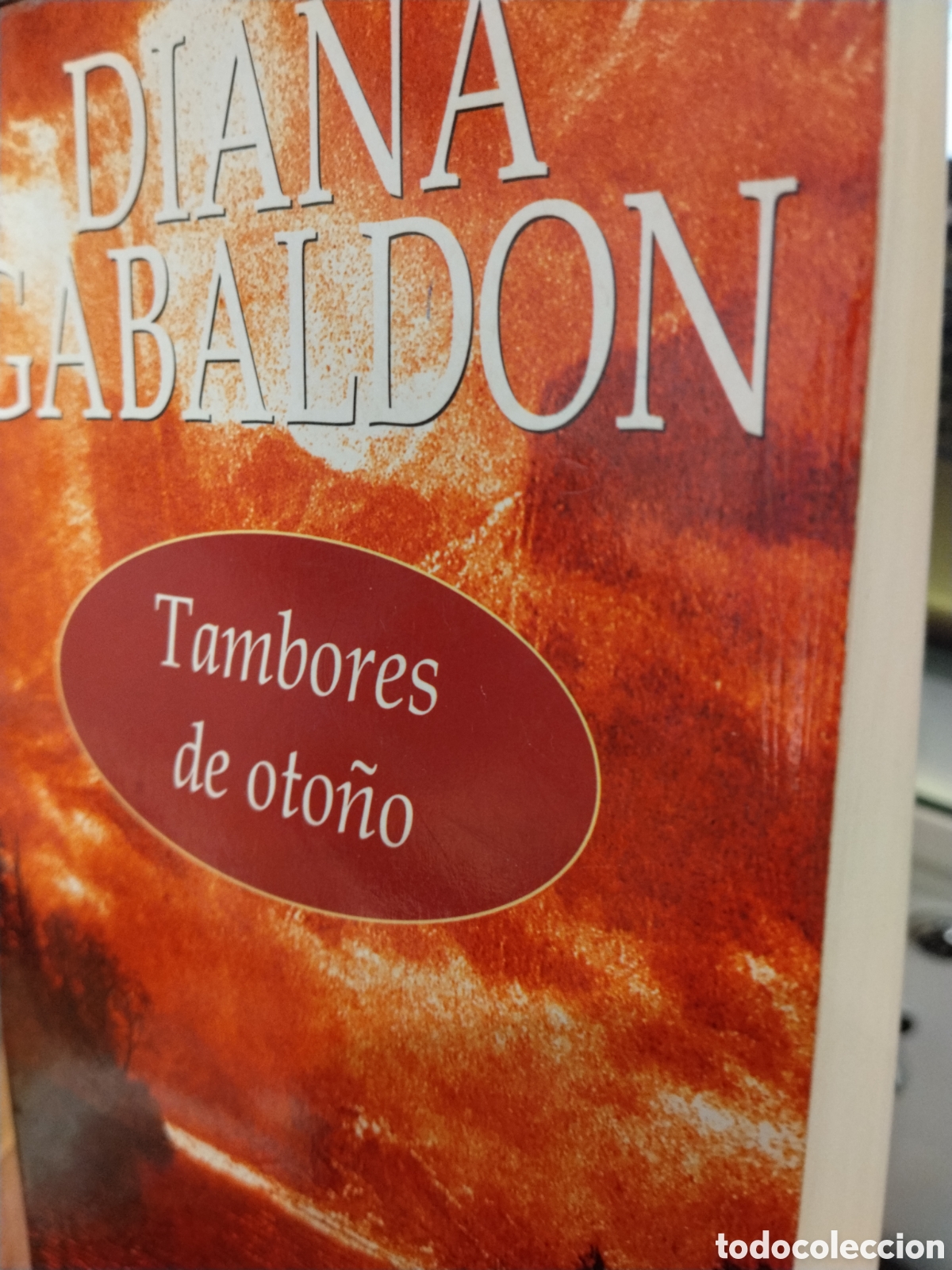 Libri di seconda mano: Diana Gabaldon. Tambores de Oto&ntilde;o