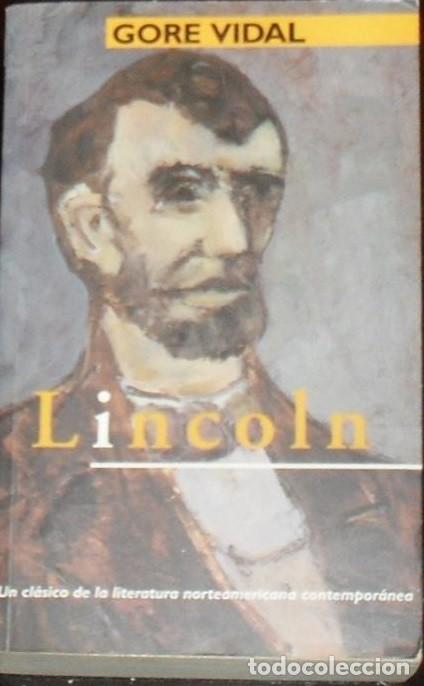 Libros de segunda mano: Gore Vidal - Lincoln Ediciones B 1&ordf; edici&oacute;n 1994 - Foto 1