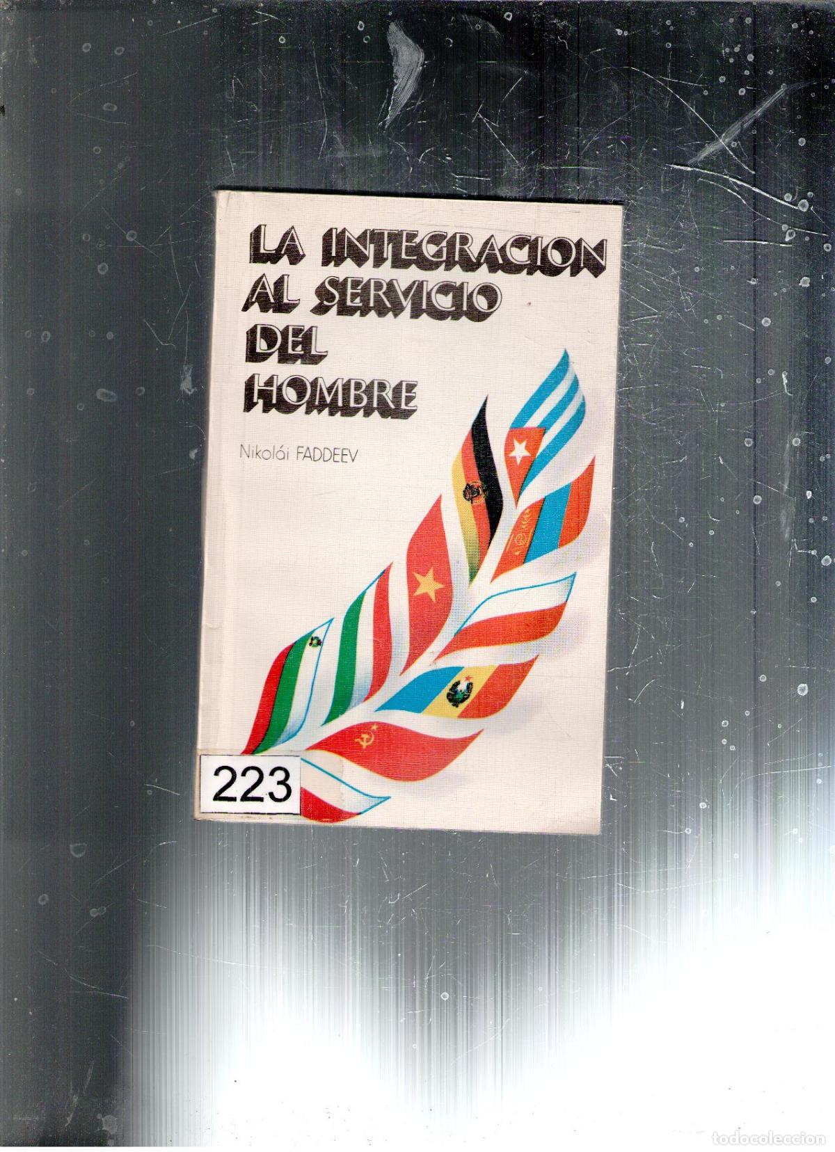 Libri di seconda mano: La integraci&oacute;n al servicio del hombre, Nikolai Faddeev