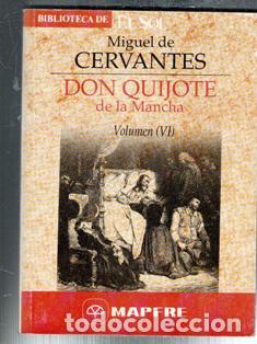 Libri di seconda mano: Don Quijote de la Mancha. Volumen VI. Miguel de Cervantes. Biblioteca de El Sol n&ordm; 60