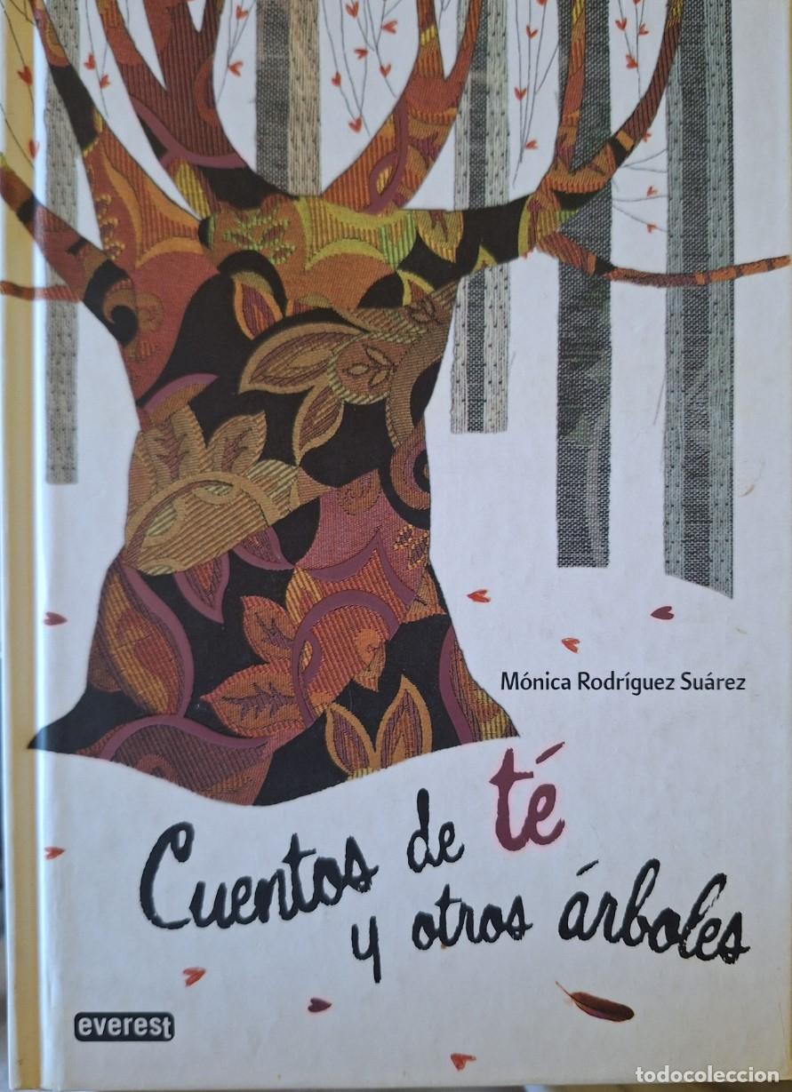 Gebrauchte B&uuml;cher: CUENTOS DE TE Y OTROS ARBOLES. - RODRIGUEZ SUAREZ, Monica.
