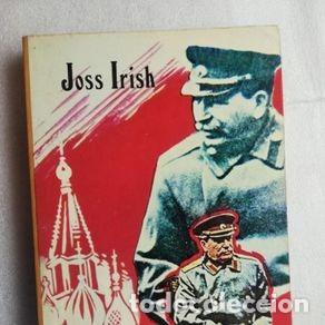 Gebrauchte B&uuml;cher: JOSS IRISH - BIOGRAFIA / ENSAYO POLITICO