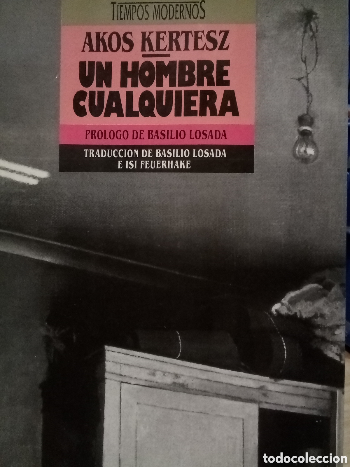 Libri di seconda mano: Akos Kertesz. Un hombre cualquiera