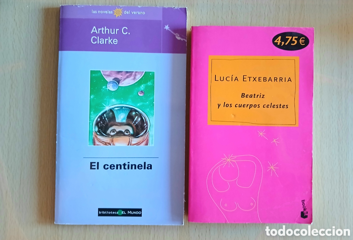 Libros de segunda mano: El centinelas y Beatriz y los cuerpos celestes. Lucia Etxebarria