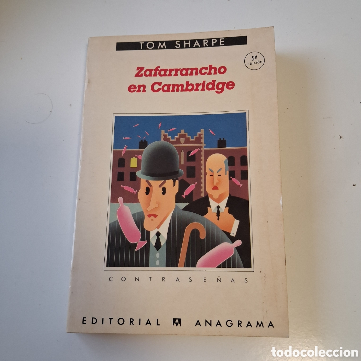 Livros em segunda m&atilde;o: Zafarrancho en Cambridge TOM SHARPE (5a ed. 1993 Anagrama)