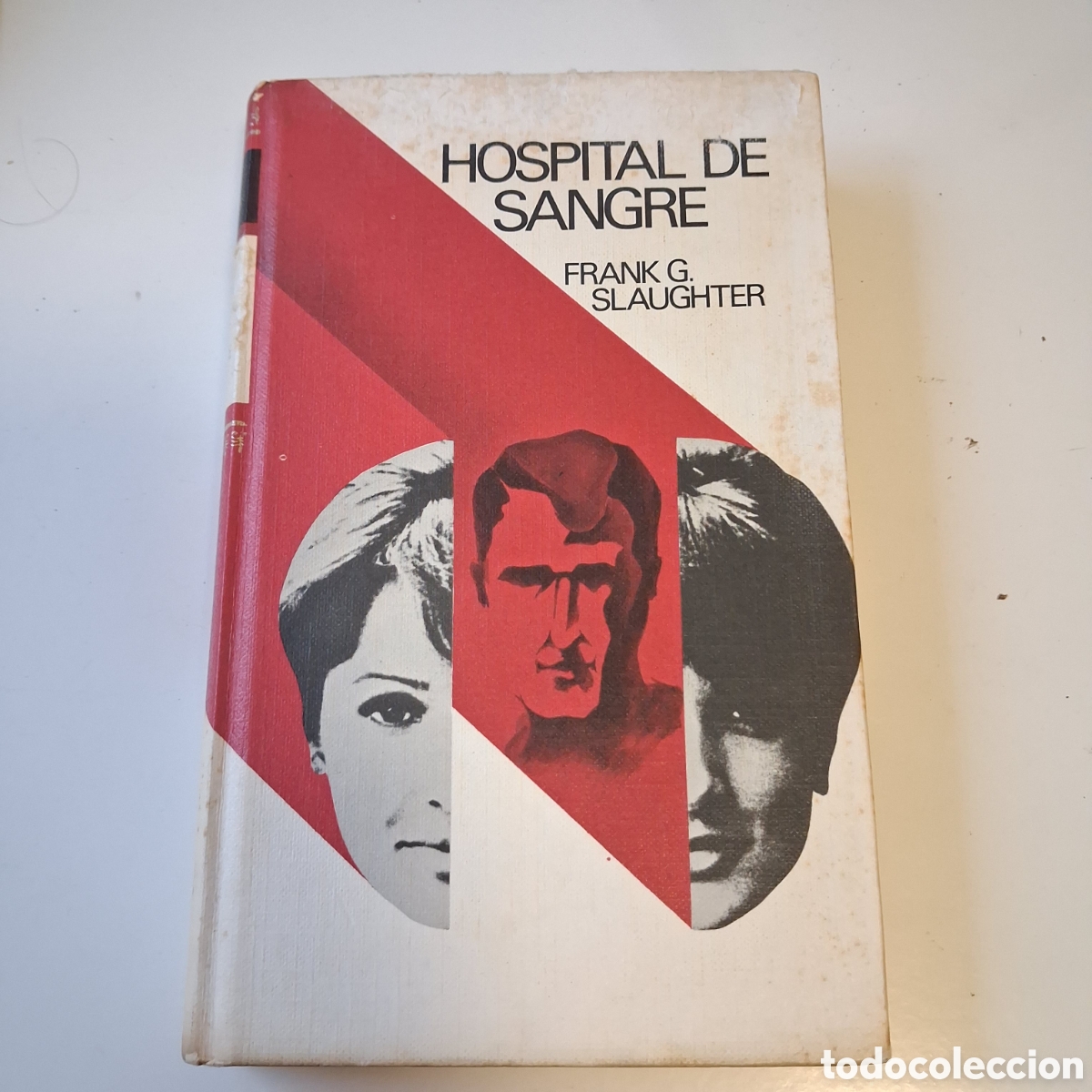 Livros em segunda m&atilde;o: HOSPITAL DE SANGRE FRANK G SLAUGHTER Circulo lectores 1972