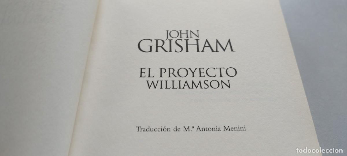 Libros de segunda mano: EL PROYECTO WILLIAMSON / JOHN GRISHAM / CMA 44 / EDICIONES B - Foto 7