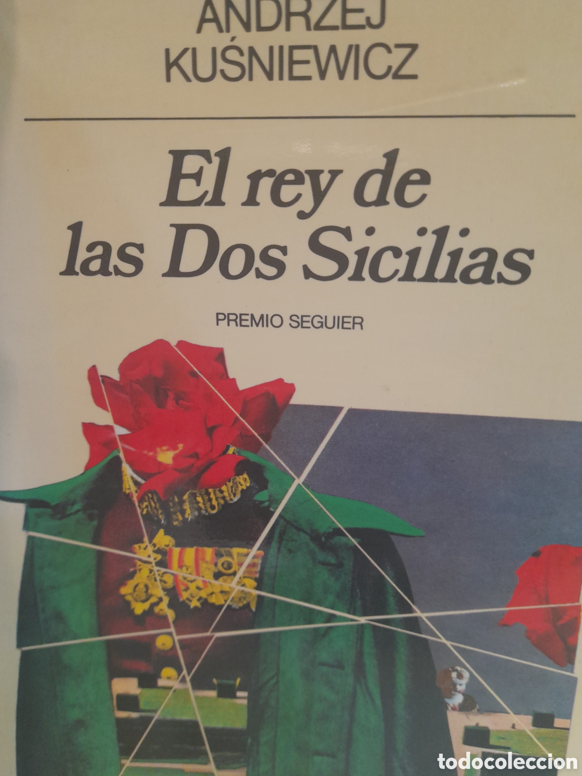 Livres d'occasion: Andrezj Kuśniewicz. El rey de las Dos Sicilias