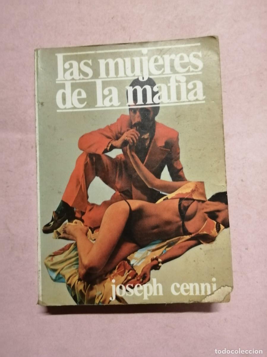 Libros de segunda mano: LAS MUJERES DE LA MAFIA (JOSEPH CENNI)
