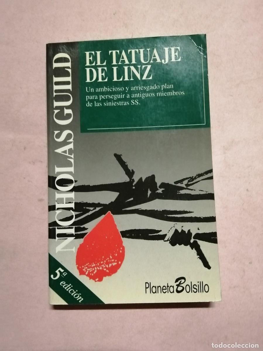 Libros de segunda mano: EL TATUAJE DE LINZ (NICHOLAS GUILD)