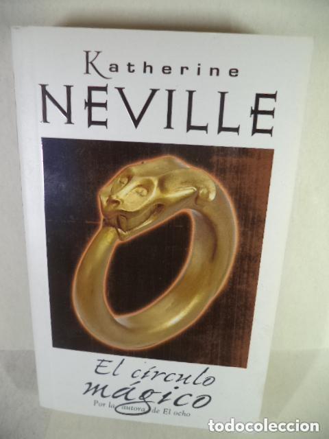 Libros de segunda mano: El c&iacute;rculo m&aacute;gico. Katherine Neville
