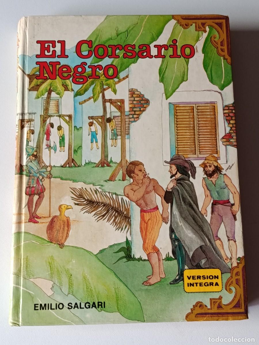 Livres d'occasion: EL CORSARIO NEGRO EMILIO SALGARI VERSION INTEGRA