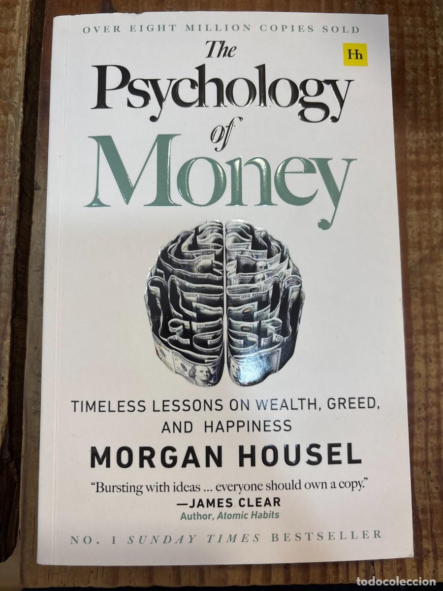 Libros de segunda mano: The Psychology of Money: Timeless lessons on wealth, greed, and happiness Housel, Morgan Idioma: In