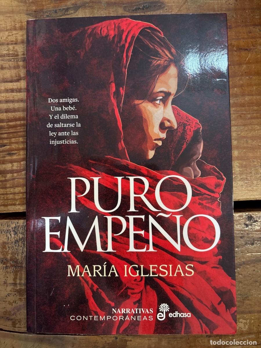 Libros de segunda mano: Puro empe&ntilde;o Iglesias, Mar&iacute;a Idioma: Espa&ntilde;ol Editorial: Editora y Distribuidora Hispano Americana,