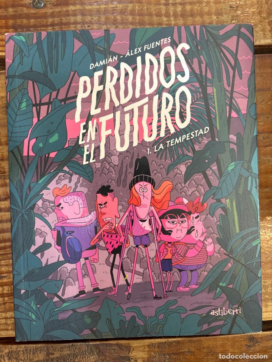 Libros de segunda mano: Perdidos en el futuro 1. La tempestad Fuentes, &Agrave;lex; Dami&aacute;n Idioma: Espa&ntilde;ol Editorial: ASTIBERRI E