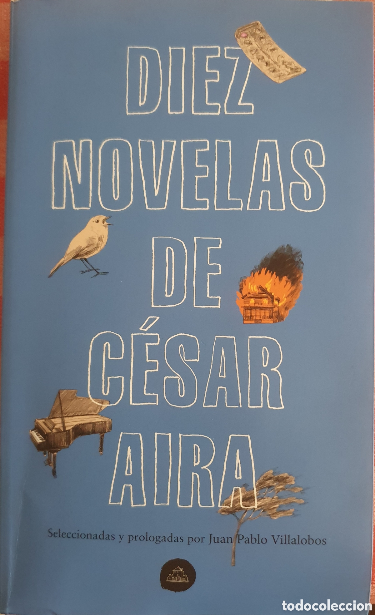 Libros de segunda mano: D&iacute;ez novelas de C&eacute;sar Aira