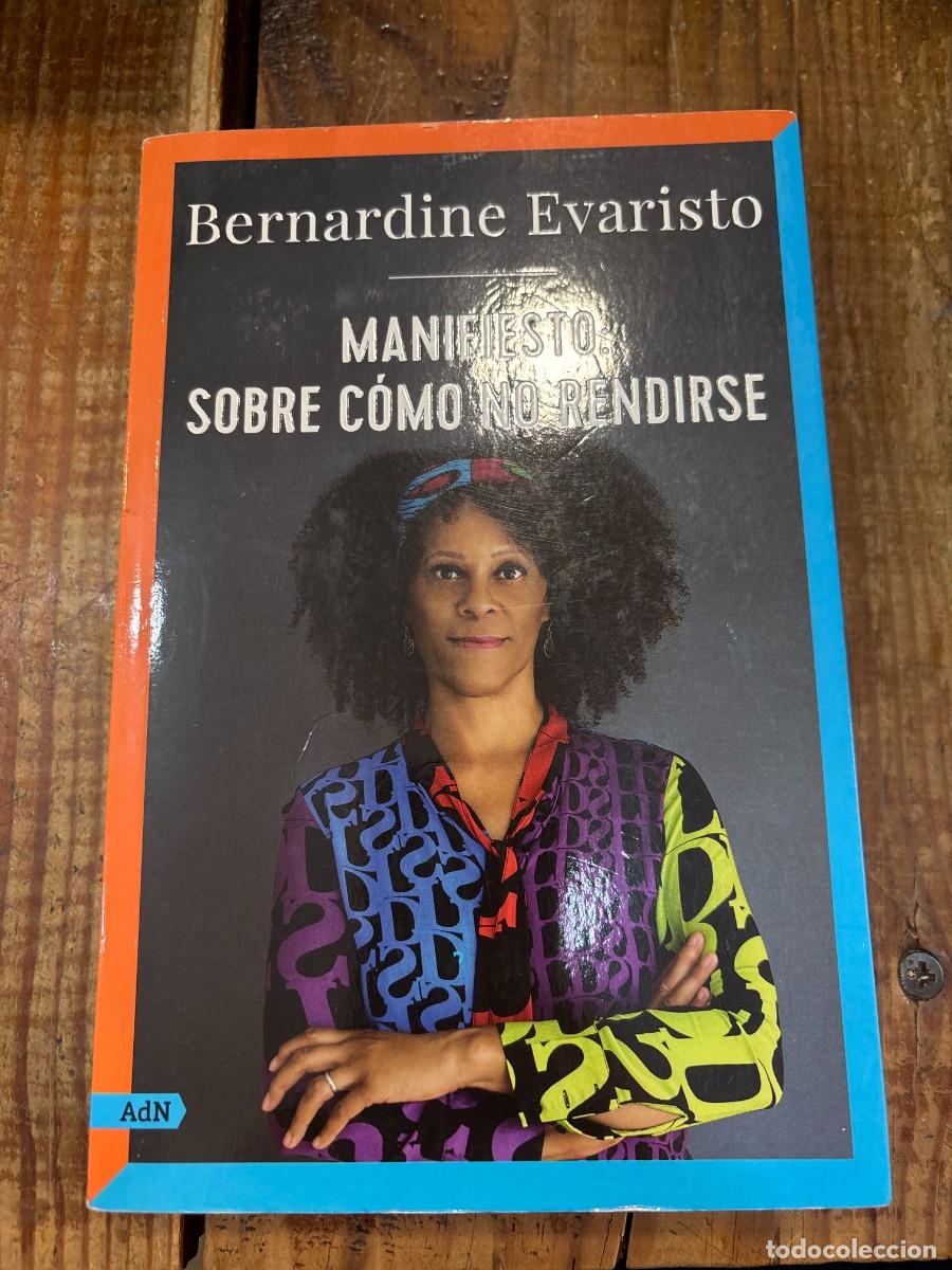 Libros de segunda mano: Manifiesto: sobre c&oacute;mo no rendirse (AdN) Evaristo, Bernardine Idioma: Espa&ntilde;ol Editorial: Alianza E