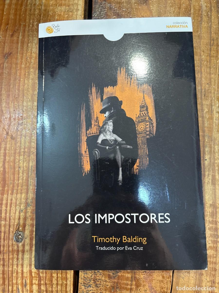 Libros de segunda mano: Los impostores Balding, Timothy Idioma: Espa&ntilde;ol Editorial: BAILE DEL SOL EDITORIAL, 2025 ISBN 10