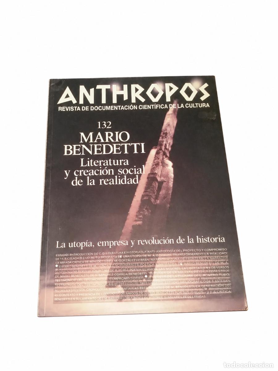 Libros de segunda mano: VARIOS AUTORES &ndash; ANTHROPOS N.&ordm; 132. MARIO BENEDETTI. LITERATURA Y CREACI&Oacute;N SOCIAL DE LA REALIDAD LM